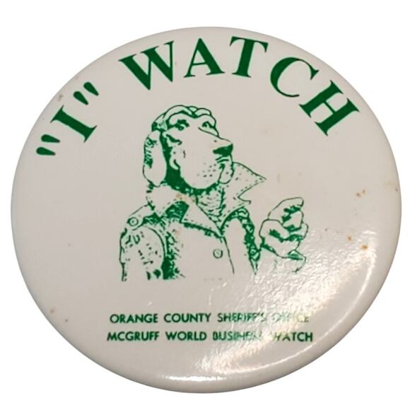 I Watch Dog Orange County Sheriffs Office Mcgruff World Business Watch Button - Picture 1 of 3
